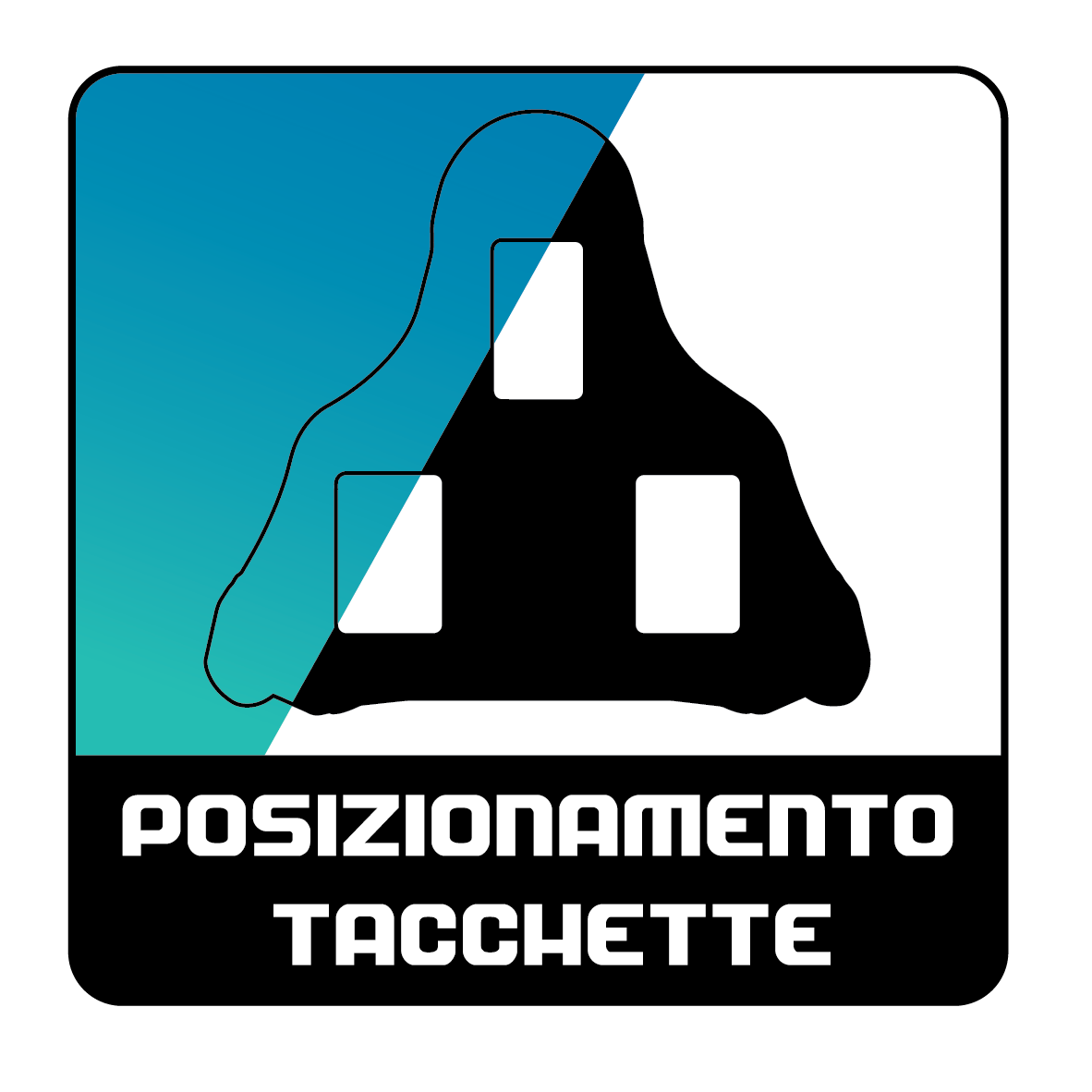 Posizionamento Tacchette